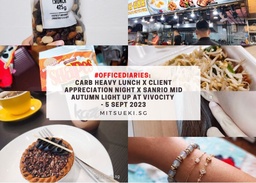 #OfficeDiaries: Carb Heavy Lunch x Client Appreciation Night x Sanrio Mid Autumn Light Up at Vivocity – 5 Sept 2023 featured image