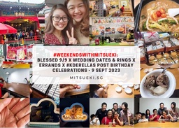 #WeekendsWithMitsueki: Blessed 9/9 x Wedding Dates & Rings x Errands x #Kderellas Post Birthday Celebrations – 9 Sept 2023 featured image