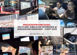 #WeekendsWithMitsueki: Duo Flight Simulator Experience @ Aeroviation Singapore – 3 Sept 2023 featured image