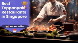 12 Best Teppanyaki Restaurants in Singapore ([yearnow]) featured image
