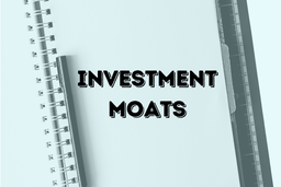 The Importance of Investment Moats featured image