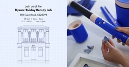 Enjoy personalised gifts, complimentary gift wrapping, and a hairstyling session at the Dyson Holiday Beauty Lab! featured image